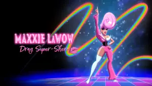 Задник к фильму "Maxxie LaWow: Drag Super-shero" #944575