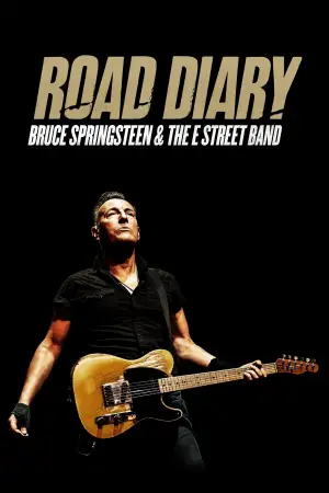 Постер к фильму "Road Diary: Bruce Springsteen and The E Street Band"