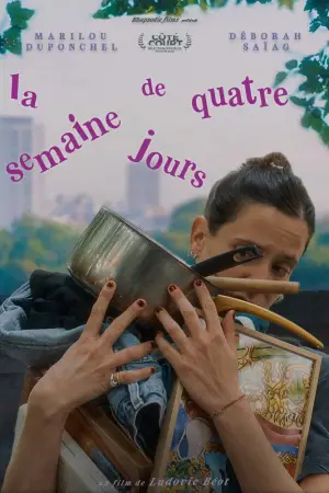 Постер к фильму "La semaine de quatre jours" #834728