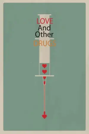 Постер к фильму "Любовь и другие лекарства" #718305