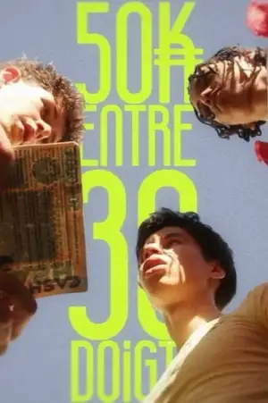 Постер к фильму "50K Entre 30 Doigts" #932560