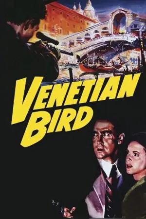 Постер к фильму "Venetian Bird"
