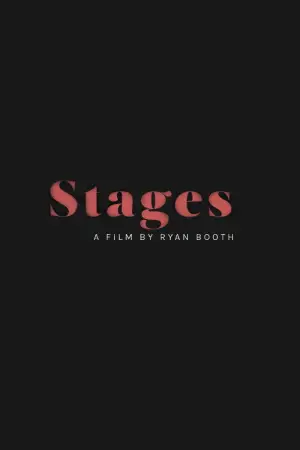 Постер к фильму "Stages" #772759