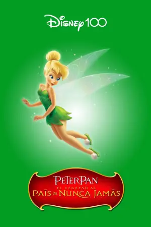 Постер к фильму "Питер Пэн 2: Возвращение в Нетландию" #481333