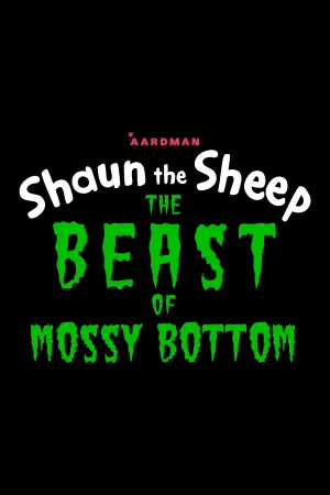 Постер к фильму "Shaun the Sheep: The Beast of Mossy Bottom" #711988