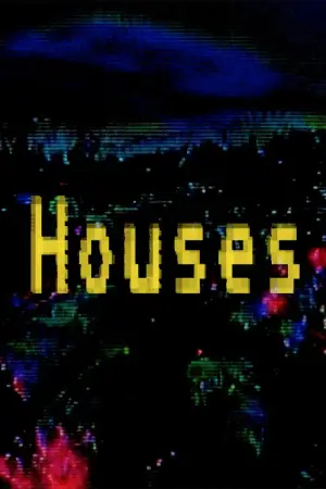 Постер к фильму "HOUSES"