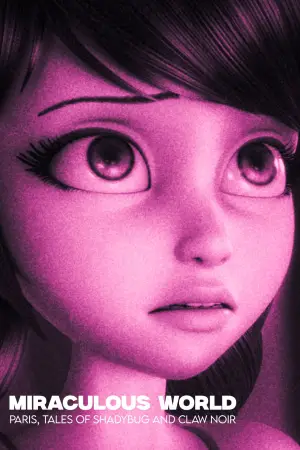 Постер к фильму "Камни Чудес: Париж. Приключения Токсибаг и Когтя Нуара" #704135