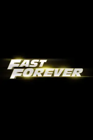 Постер к фильму "Fast Forever" #769909