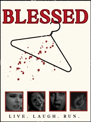 Постер к фильму "Blessed: Live, Laugh,Run!"