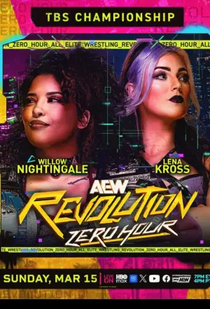 Постер к фильму "AEW Revolution 2026: Zero Hour" #783159