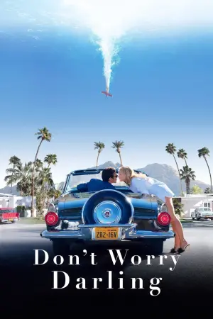 Постер к фильму "Не беспокойся, дорогая" #32577