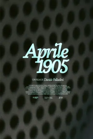Постер к фильму "Aprile 1905" #794222