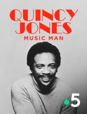 Постер к фильму "Quincy Jones, Music Man" #937590