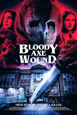 Постер к фильму "Bloody Axe Wound"