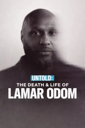 Постер к фильму "Untold: The Death & Life of Lamar Odom" #771007