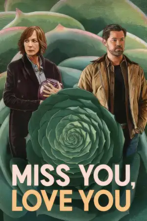 Постер к фильму "Miss You, Love You" #910703