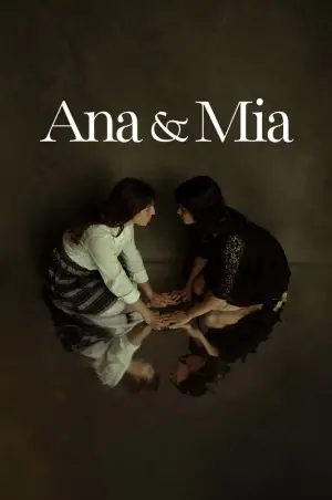 Постер к фильму "Ana & Mia"