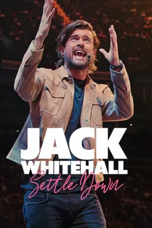 Постер к фильму "Jack Whitehall: Settle Down"