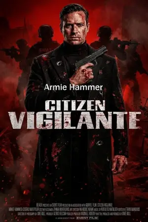 Постер к фильму "Citizen Vigilante" #924918