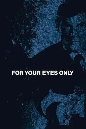 Постер к фильму "007: Только для твоих глаз" #591075