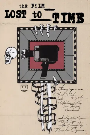 Постер к фильму "The Film Lost To Time"