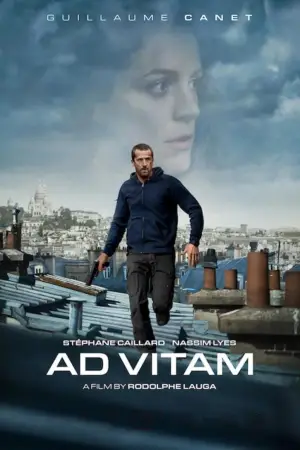Постер к фильму "Ad Vitam: за жизнь" #633894