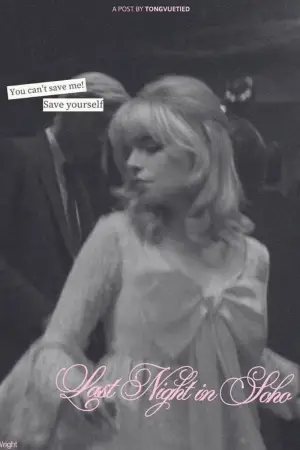 Постер к фильму "Прошлой ночью в Сохо" #653287