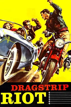 Постер к фильму "Dragstrip Riot"