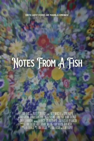 Постер к фильму "Notes from a Fish" #791599