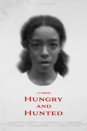 Постер к фильму "Hungry and Hunted"