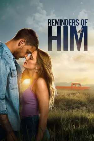 Постер к фильму "Reminders of Him" #746785