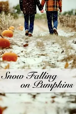 Постер к фильму "Snow Falling on Pumpkins"