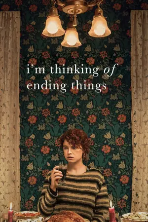 Постер к фильму "Думаю, как всё закончить" #276545