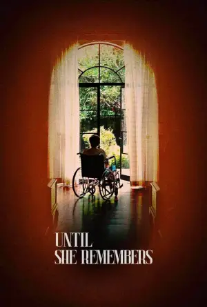 Until She Remembers