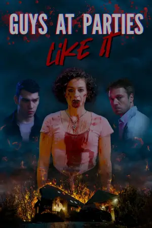 Постер к фильму "Guys at Parties Like It" #918113