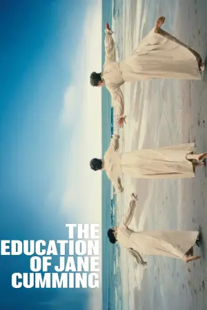 Постер к фильму "The Education of Jane Cumming" #537283