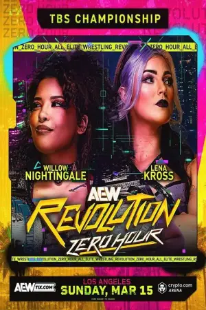 Постер к фильму "AEW Revolution 2026: Zero Hour" #783161