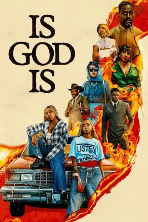 Постер к фильму "Is God Is" #816788