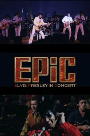 Постер к фильму "EPiC: Elvis Presley in Concert" #529526