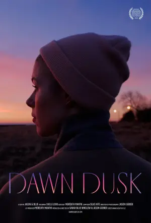 Постер к фильму "Dawn Dusk"