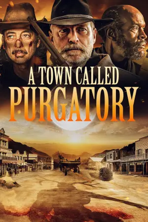 Постер к фильму "A Town Called Purgatory" #779954