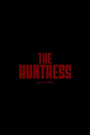 Постер к фильму "The Huntress"