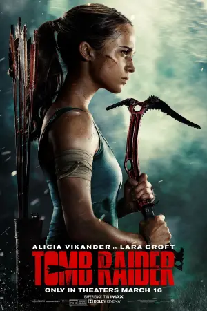 Постер к фильму "Tomb Raider: Лара Крофт" #620356