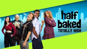 Half Baked: Totally High