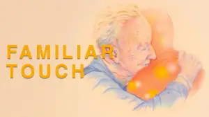 Задник к фильму "Familiar Touch" #786497