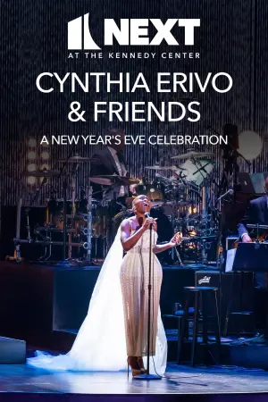 Постер к фильму "Cynthia Erivo & Friends: A New Year’s Eve Celebration"