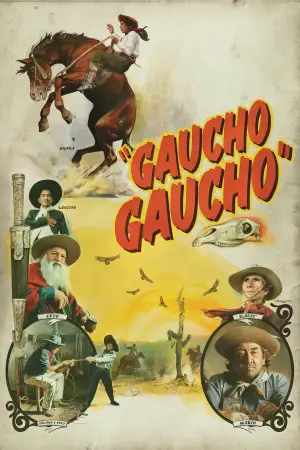 Постер к фильму "Gaucho Gaucho" #790044