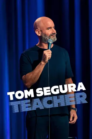 Постер к фильму "Tom Segura: Teacher"