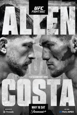 Постер к фильму "UFC Fight Night 276: Аллен vs. Коста" #915673