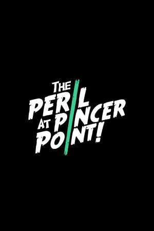 Постер к фильму "The Peril at Pincer Point" #774007